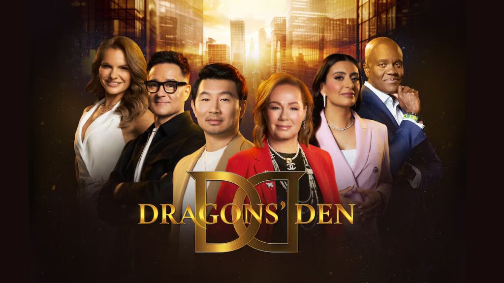 CBC Dragons' Den poster with a lineup of all the celebrity judges, including Simu Liu, Arlene Dickenson, Manjit Minhas and more. The gold Dragons' Den logo is at the forefront.