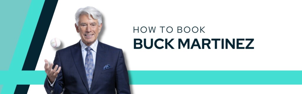 A decorative banner that reads "How to Book Buck Martinez". To the left of the title is a headshot of Buck Martinez wearing a suit and tie and throwing a baseball up in his hand.